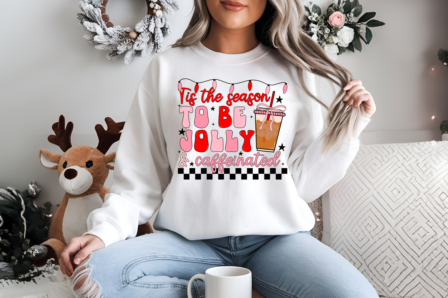 ‘Tis The Season To Be Jolly & Caffeinated Christmas Pullover Sweatshirt