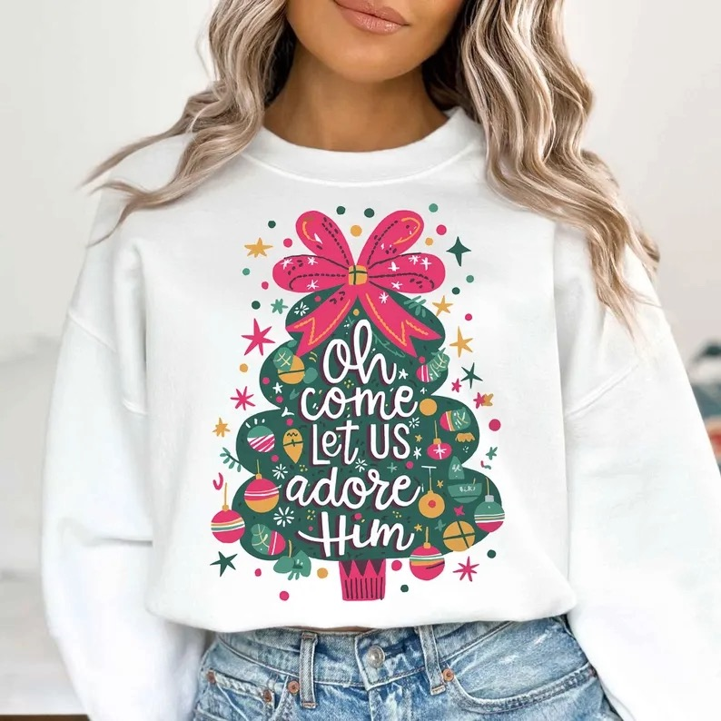 Oh Come Let Us Adore Him Christmas Pullover Sweatshirt