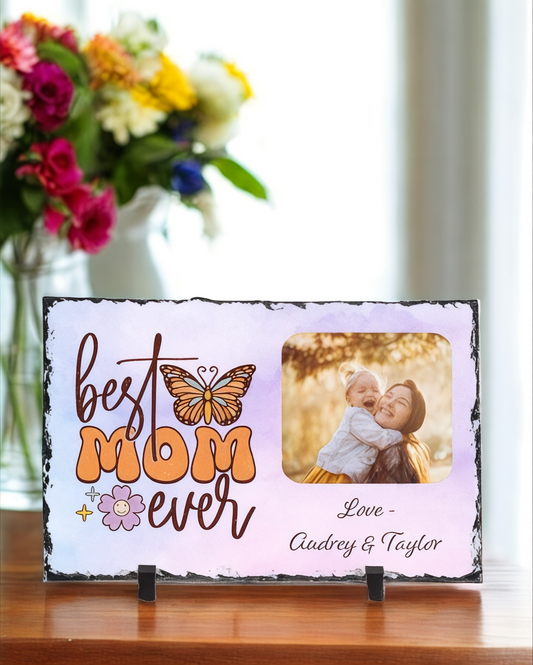 Best Mom Ever Slate - Personalized Photo & Message
