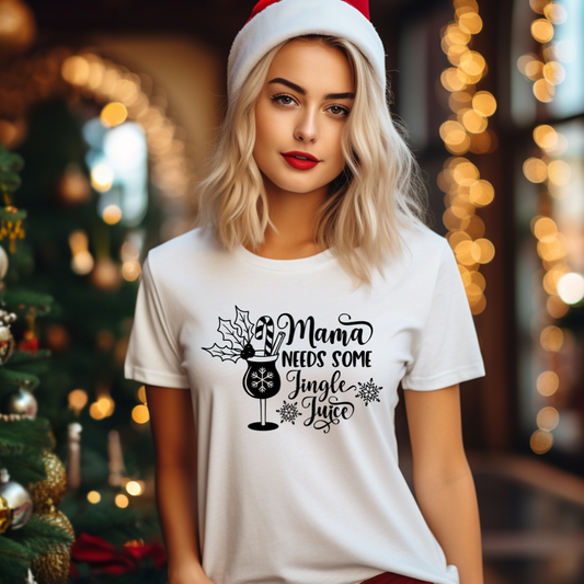 Mama Needs Some Jingle Juice Graphic Tee