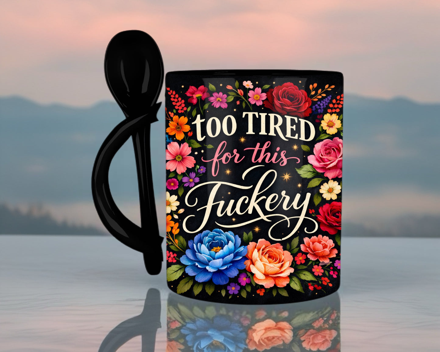 Too Tired For This Fuckery Coffee Mug with Spoon