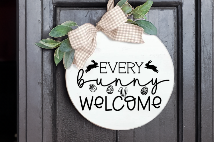 Every Bunny Welcome Door Hanger Sign - 18 inch