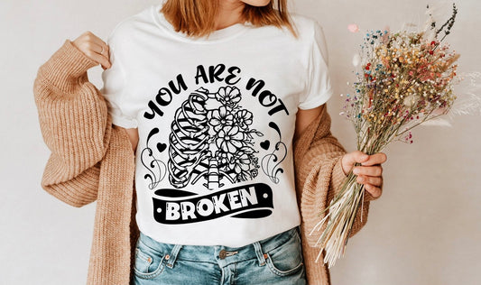 You Are Not Broken Tee