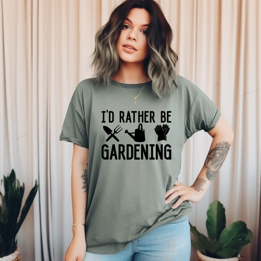 I’d Rather Be Gardening Tee