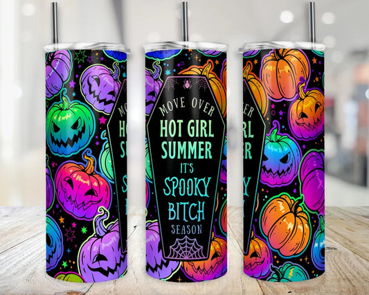 Move Over Hot Girl Summer, It’s Spooky Bitch Season - 20oz Stainless Steel Tumbler